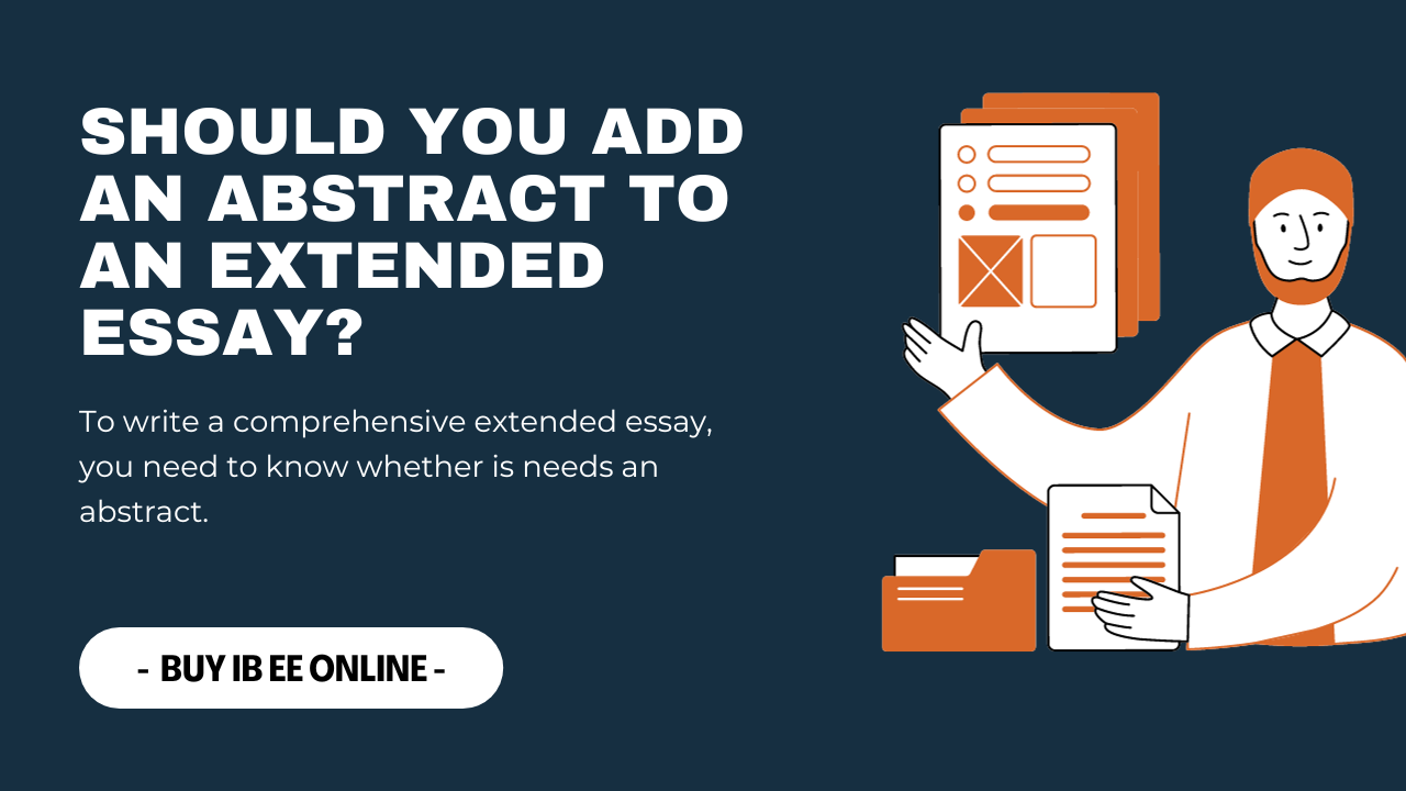 does an extended essay need an abstract
